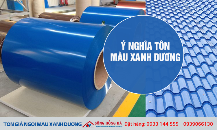 Tôn Giả Ngói Màu Xanh Dương Thích Hợp Với Gia Chủ Mệnh Gì 